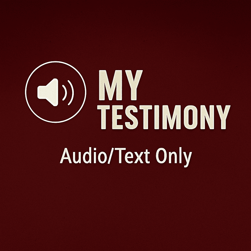 Words: My Testimony - Audio/Text Only